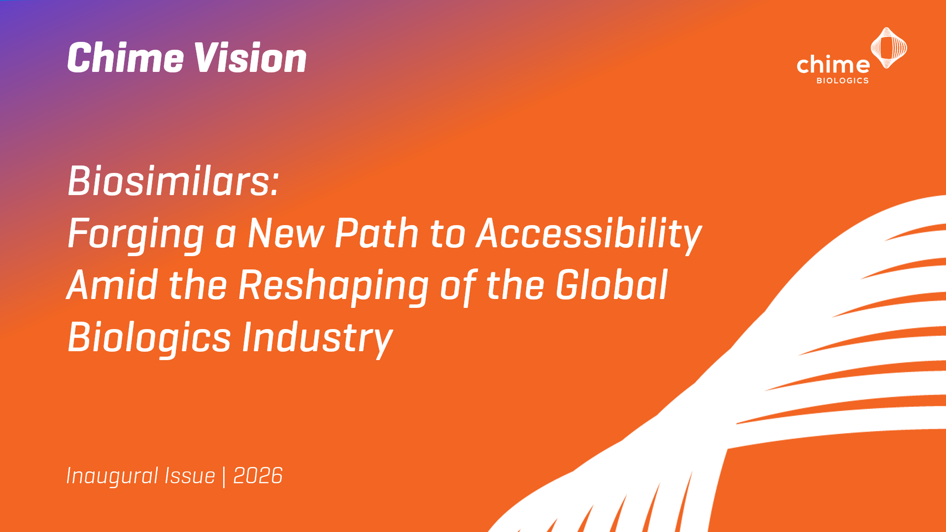 Biosimilar; CDMO; Chime Biologics